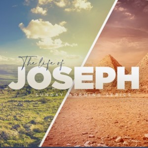 Joseph’s Confidence in God