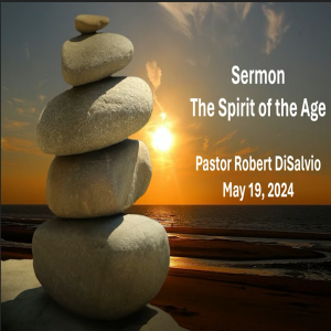 "The Spirit of the Age: Addressing Modern Worldviews through a Biblical Lens"