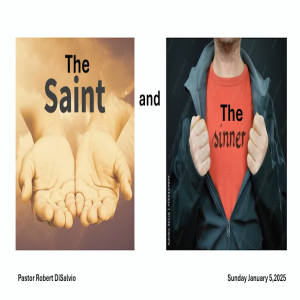 "The Saint and The Sinner"