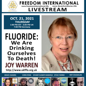 #211- Joy Warren - ”Fluoride: We Are Drinking Ourselves to Death” @ QN Freedom Int’l Live