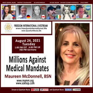 #188 - Maureen McDonnell, BSN- ”Millions Against Medical Mandates” @ QN Freedom Int’l Livestream