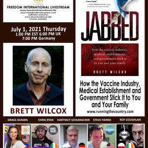 #163-Brett Wilcox -Jabbed: How the Vaccine Industry, Medical Establishment and Government Stick It to You and Your Family
