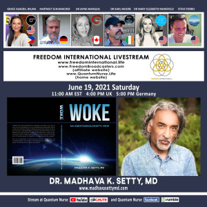 #157- Dr. Madhava Setty, MD - ”WOKE: Critical Conversations”
