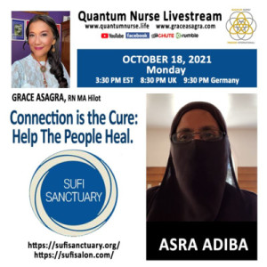 #210 - Asra Adiba - ”Connection is the Cure: Help the World Heal ” @ QN Livestream
