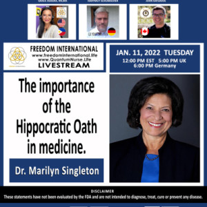 #232 - Dr. Marilyn Singleton MD JD- ”The Importance of the Hippocratic Oath in Medicine”