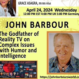 #361-  John Barbour -The Godfather of Reality TV on Complex Issues with Humor and Intelligence