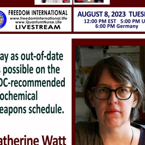 #319-Katherine Watt  -Stay as out-of-date on the CDC-recommended biochemical weapons schedule.