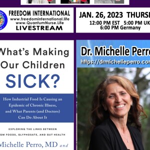 #298- Dr. Michelle Perro -”What’s Making Our Children Sick?”