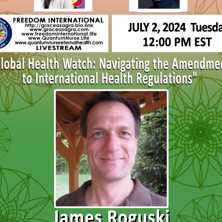 #368- James Roguski - "Understanding and Implications of the Amendments to Int'l Health Regulations"