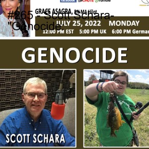 #265 - Scott Schara- ”Genocide: