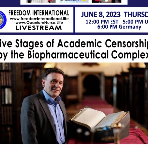 #313 -Dr. Norman Fenton  - ”Five Stages of Academic Censorship by the Biopharmaceutical Complex”