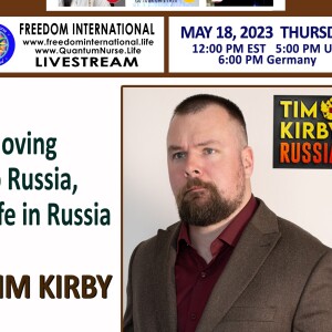 #312 - Tim Kirby -”Moving ro Russia, Life in Russia”