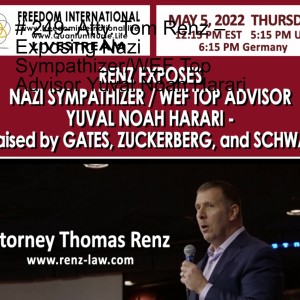 # 249- Atty. Tom Renz – Exposing Nazi Sympathizer/WEF Top Advisor Yuval Noah Harari