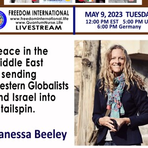 #311 Vanessa Beeley -”Peace in the Middle East is sending Western Globalists and Israel into a tailspin.”
