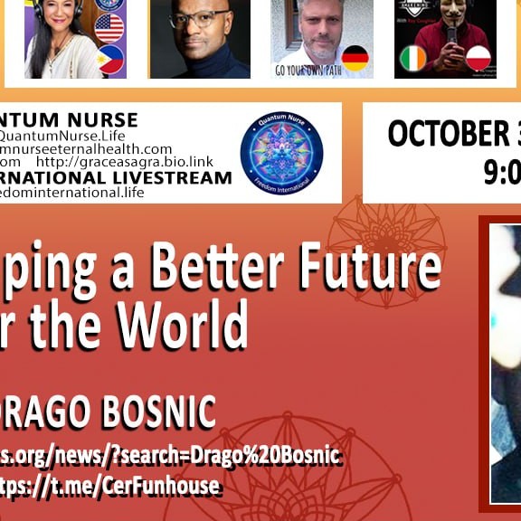 #385- Featured Guest:  Drago Bosnic -" BRICS:   Shaping a Better Future for the World" -w/ special guest host Kevin Jenkins