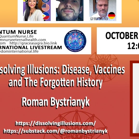 #379- Featured Guest:  Roman Bystrianyk w/guest host Drago Bosnic  - Dissolving Illusions: Disease, Vaccines and The Forgotten History