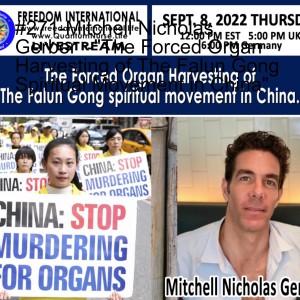 #271-Mitchell Nicholas Gerber  -”The Forced Organ Harvesting of The Falun Gong Spiritual Movement in China”