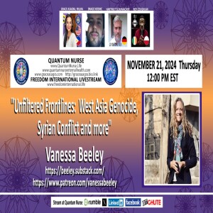 #386 Featured Guest:  Vanessa Beeley  - Unfiltered Frontlines:  Gaza Genocide, Syria, Lebanon & more- w/ Special Guest Host Drago Bosnic