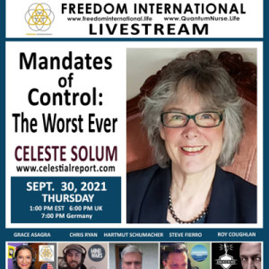 #205- Celeste Solum - ”Mandates of Control: The Worst Ever” @ QN Freedom Int’l Live