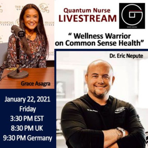 #86- ”Warrior Wellness on Common Sense Health” Dr .Eric Nepute Licensed Primary Provider