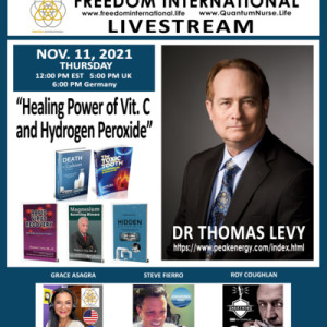 #215- Dr. Thomas E. Levy - ”Healing Power of Vitamin C and Hydrogen Peroxide”