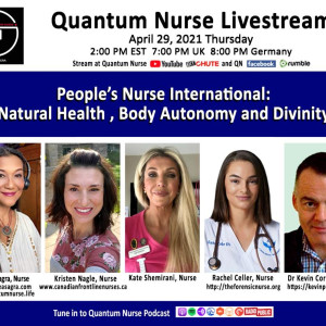 # 133 Kate Shemirani, Kristen Nagle, Rachel Celler & Kevin Corbett w/ Grace Asagra - People’s Nurse