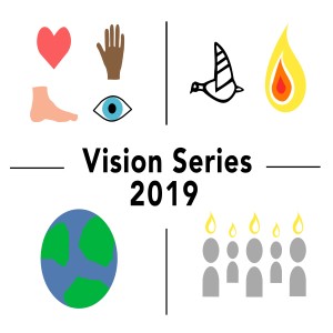 Vision Series 2019 - Discipleship in Community