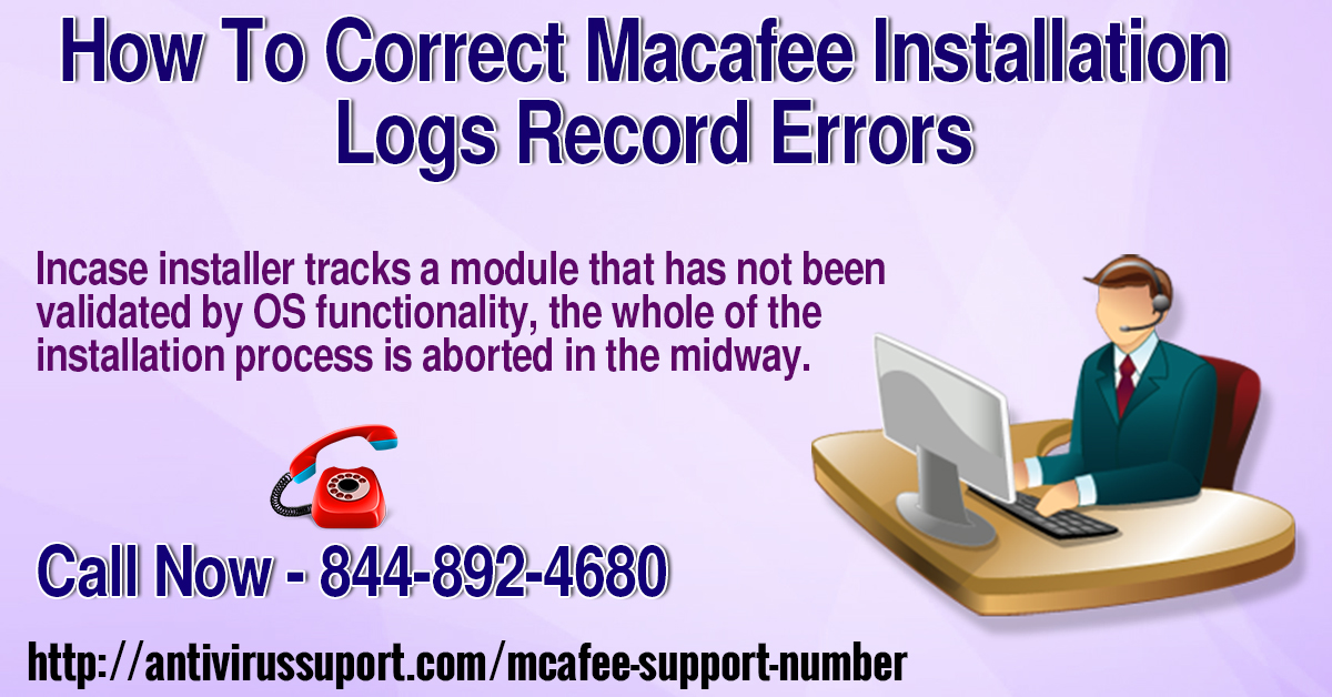 How To Correct MacAfee Installation Logs Record Errors
