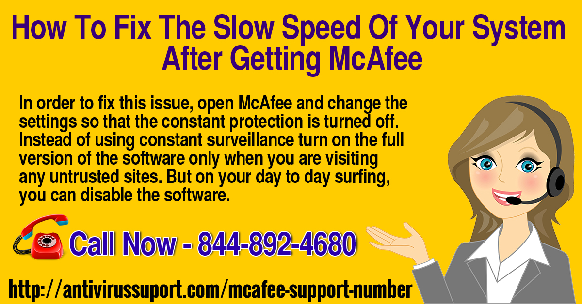How To Fix The Slow Speed Of Your System After Getting McAfee