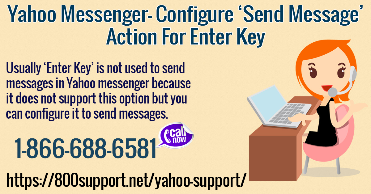 Yahoo Messenger- Configure ‘Send Message’ action for Enter key