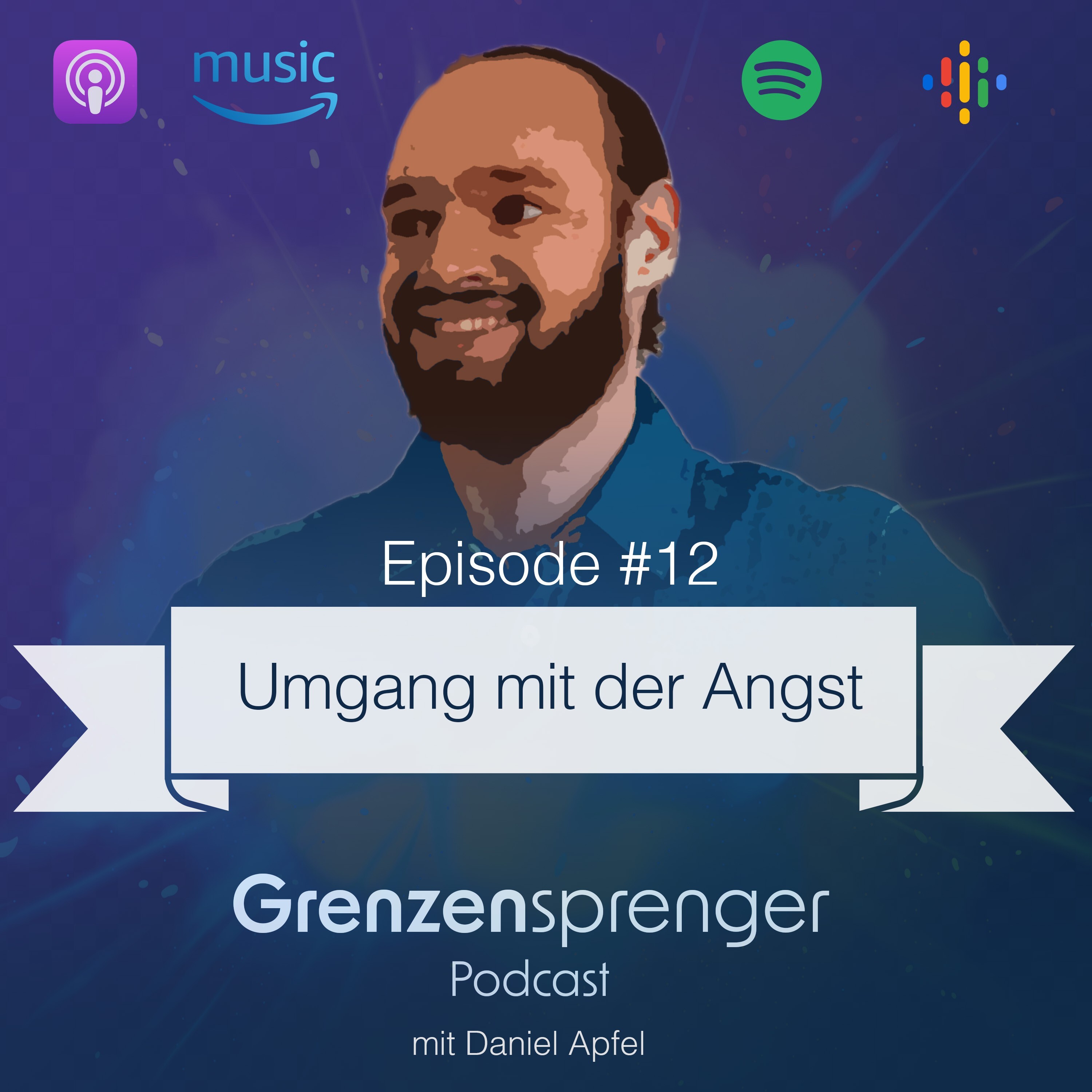 Grenzensprenger Podcast mit Daniel