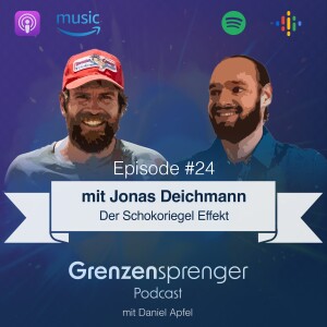 #024 Der Schokoriegel Effekt - Interview mit Jonas Deichmann