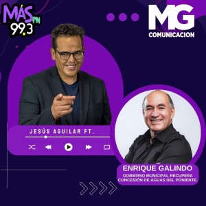 07DIC23 Fragmento: ENRIQUE GALINDO - Gobierno municipal recupera concesión de Aguas Del Poniente.