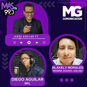 11DIC23 Jesús Aguilar MG Noticias