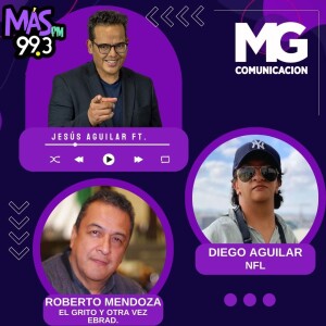 18SEP23 Jesús Aguilar MG Noticias