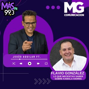 22JUL24 FLAVIO GONZÁLEZ AYALA - Lo que necesitas saber sobre Kamala Harris