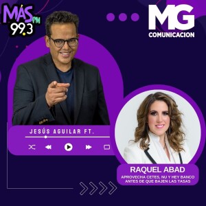 25ENE24 Raquel Abad - Aprovecha tu dinero