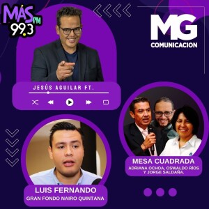 25OCT23 Jesús Aguilar MG Noticias