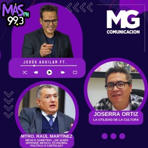 28SEP23 Jesús Aguilar MG Noticias