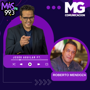 31JUL23 Fragmento: ROBERTO MENDOZA