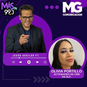 05SEP23 Fragmento: Actividades de cine en SLP con OLIVIA PORTILLO