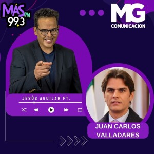 04SEP23 Entrevista con JUAN CARLOS VALLADARES