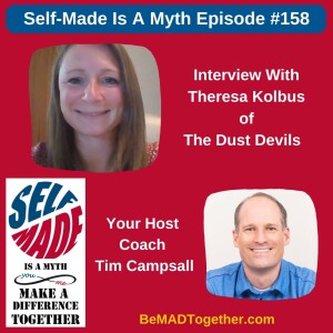 Episode #158: Theresa Kolbus - The Dust Devils