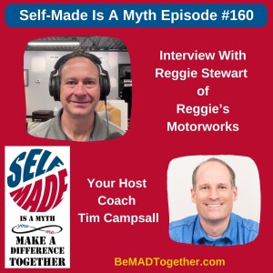 Episode #160: Reggie Stewart - Reggie's Motorworks