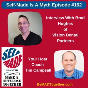 Episode #162: Brad Hughes - Vision Dental Partners