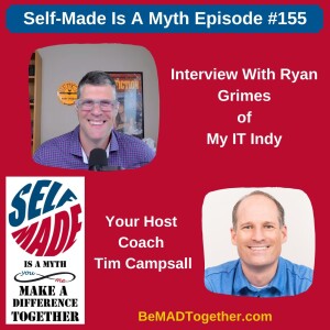 Episode #155: Ryan Grimes - My IT Indy