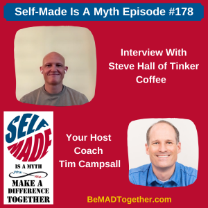Episode #178: Steve Hall - Tinker Coffee
