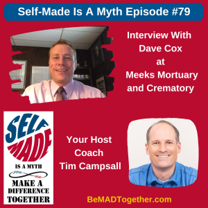 Episode #79: Dave Cox - Meeks Mortuary and Crematory