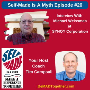 Episode #20: Michael Weissman - SYNQY Corporation