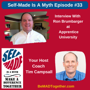 Episode #33: Ron Brumbarger - Apprentice University